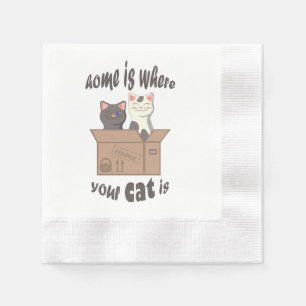 Funny quote Zuhause ist, wo Ihre Katze ist Serviette