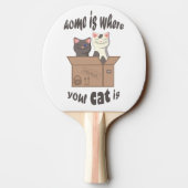 Funny quote Zuhause ist, wo Ihre Katze ist Tischtennis Schläger (Rückseite)