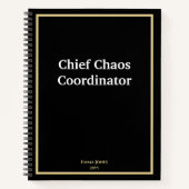 Funny quotes Chief Chaos Coordinator Black Custom Notizblock (Vorderseite)