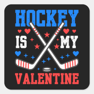 Funny Quotes Eishockey ist mein Valentiner Sportte Quadratischer Aufkleber