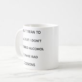 Funny Quotes Relatable Self Depricating Mug Kaffeetasse (Vorderseite Links)