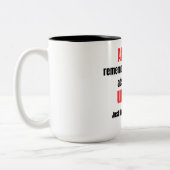 funny quotes  zweifarbige tasse (Links)