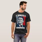 Funny R. Reagan I Riech Commies Politischer Humor T-Shirt (Vorne ganz)