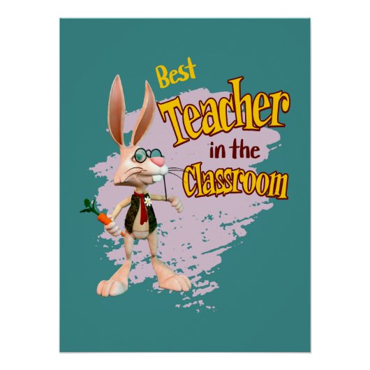 Funny Rabbit Best Teacher im Klassenzimmer Poster (Vorderseite)