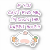 FUNNY RABBIT HOLE STICKER (Vorderseite)