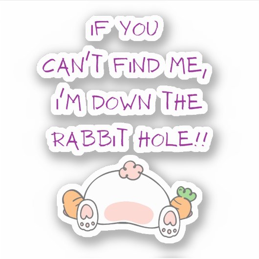 FUNNY RABBIT HOLE STICKER (Vorderseite)