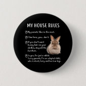 Funny Rabbit My House regiert Lionhead Bunny Button (Vorderseite)