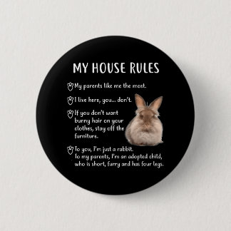 Funny Rabbit My House regiert Lionhead Bunny Button
