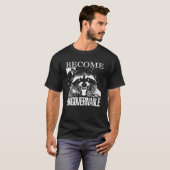 Funny Raccoon  Become Ungovernable Raccoon  T-Shirt (Vorne ganz)