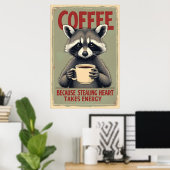 Funny Raccoon Coffee Art Poster (Heimbüro)