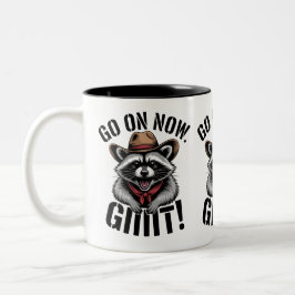 Funny Raccoon Cowboy Go On Now Git Country Western Zweifarbige Tasse