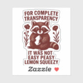 Funny Raccoon Easy Peasy Lemon Squeezy Aufkleber (Blatt)
