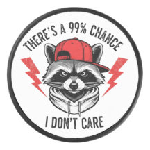 Funny Raccoon Es gibt eine 99%-ige Chance, dass ic