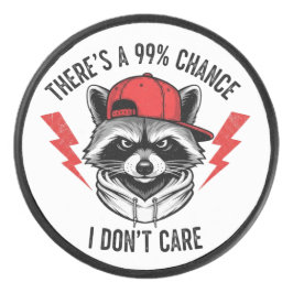 Funny Raccoon Es gibt eine 99%-ige Chance, dass ic Eishockey Puck