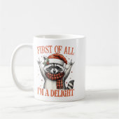 Funny Raccoon First Of All I'm A Delight Merry Chr Kaffeetasse (Links)