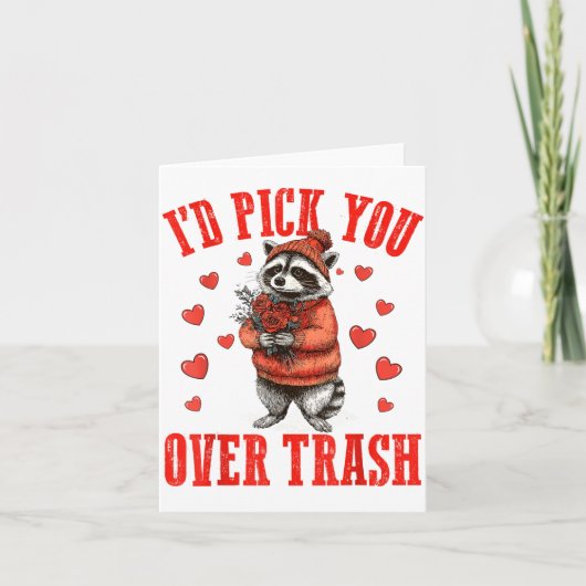 Funny Raccoon I’d Ck You Over Trash Valentines Day Karte (Vorderseite)