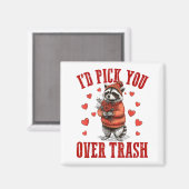 Funny Raccoon I’d Ck You Over Trash Valentines Day Magnet (Vorderseite/Rückseite)