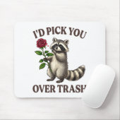 Funny Raccoon I’d Ck You Over Trash Valentines Day Mousepad (Mit Mouse)