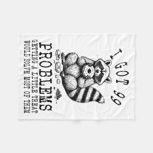 Funny Raccoon, I Got 99 Problems Sarcastic Quotes Fleecedecke (Vorderseite (Horizontal))