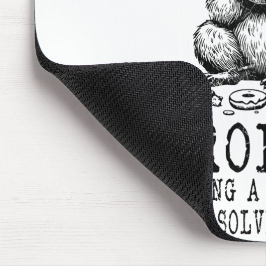 Funny Raccoon, I Got 99 Problems Sarcastic Quotes  Mousepad (Ecke)