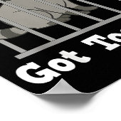 Funny Raccoon Meme Got Too Silly Humor Men Women K Poster (Ecke)