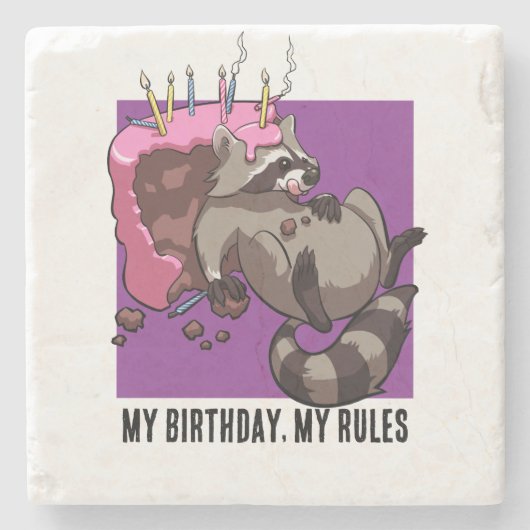 Funny Raccoon My Birthday My Rules Cake Cartoon Steinuntersetzer (Vorderseite)