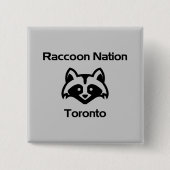 Funny Raccoon Nation Toronto Button (Vorderseite)
