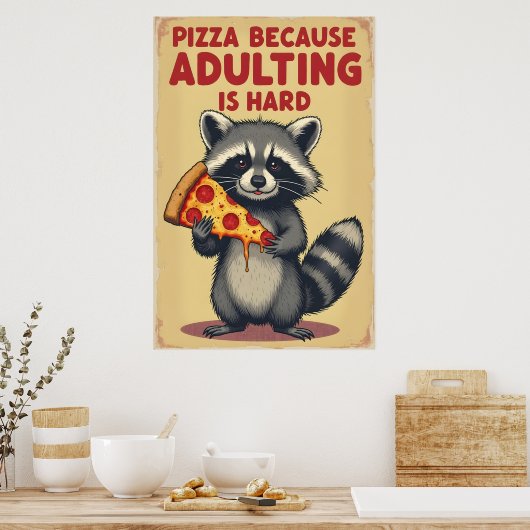 Funny Raccoon Pizza Art - Erwachsene ist schwer Poster (Küche)