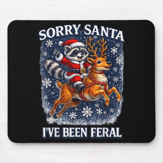 Funny Raccoon Riding Reindeer Sorry Santa Christma Mousepad (Vorne)