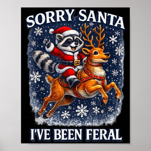 Funny Raccoon Riding Reindeer Sorry Santa Christma Poster (Vorne)
