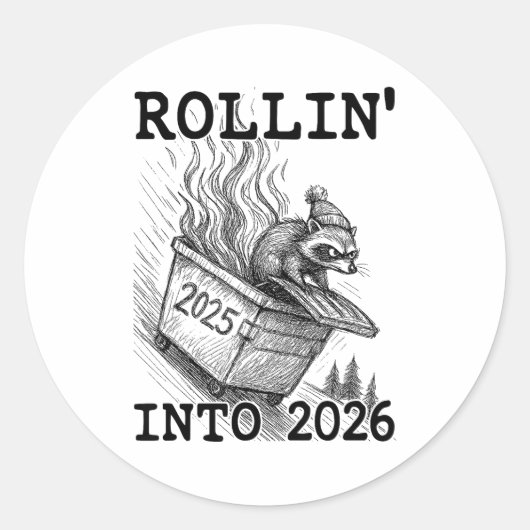 Funny Raccoon Rollin' Into 2026 Dumpster Fire New Runder Aufkleber (Vorderseite)
