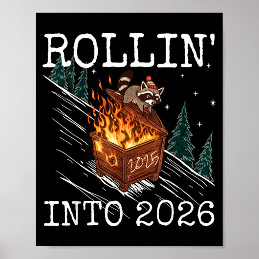 Funny Raccoon Rolling Into 2026 Retro New Year 202 Poster (Vorne)