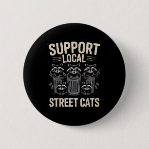 Funny Raccoon Sungles Vintag Support Lokale Straße Button