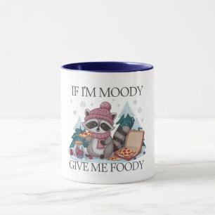 Funny Raccoon Wenn ich Moody Winter bin Tasse