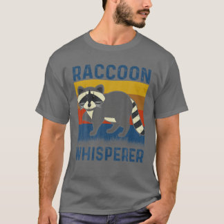 Funny Raccoon Whisperer T-Shirt
