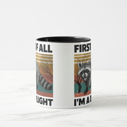 Funny Raccoon Zitat - Zunächst einmal bin ich ein Tasse (Zentrum)