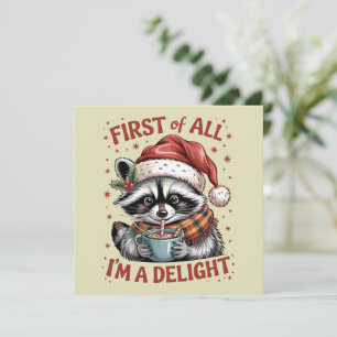 Funny Raccoon zuerst bin ich ein Freude Weihnachte Feiertagskarte