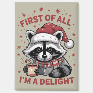 Funny Raccoon zuerst bin ich ein Freude Weihnachte Magnet