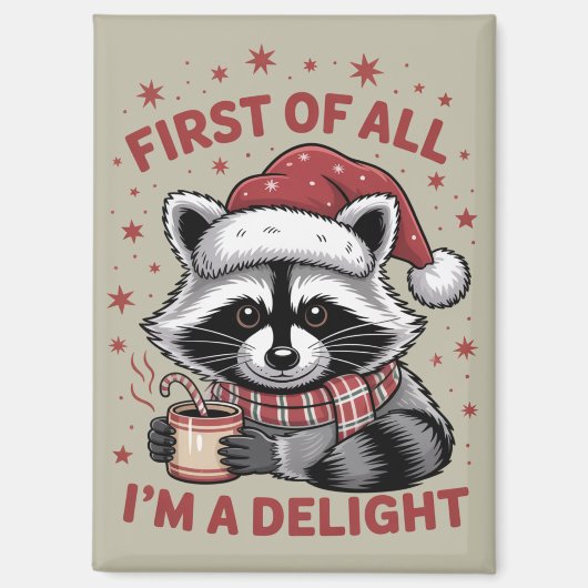 Funny Raccoon zuerst bin ich ein Freude Weihnachte Magnet (Vorderseite)