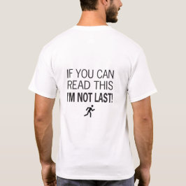 Funny Race Runner, wenn Sie diese lesen können T-Shirt