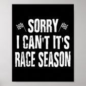 Funny Racing Redewendungen Sorry, ich kann es nich Poster (Vorne)