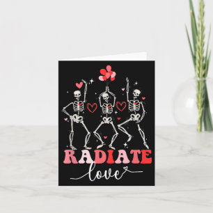 Funny Radiate Liebe Valentine Röntgen Tech Radiolo Karte