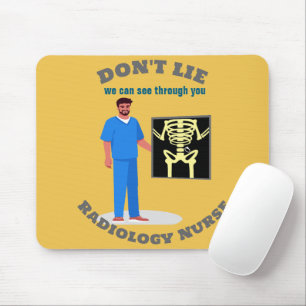 Funny Radiology Nurse Custom Radiology Specialty Mousepad