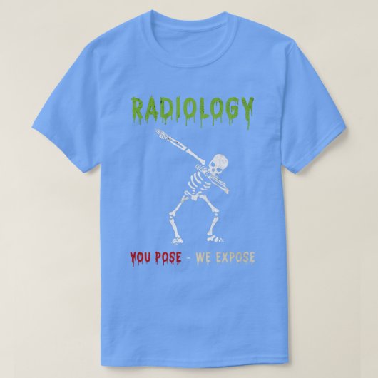 Funny Radiology Sie Pose wir entdecken Dabbing Ske T-Shirt (Design vorne)