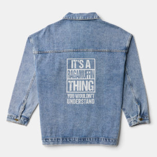 Funny Ragamuffin Züchter Zitat Ragamuffin Ca Jeansjacke