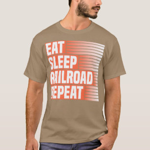 Funny Railworker Zitat Eisenbahnarbeiter Lover T-Shirt