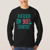 Funny Raised On 90s Country Apparel T-Shirt (Vorderseite)
