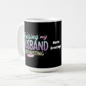 Funny "Raising my Husband Is Exhauting" Ehefrau Jo Kaffeetasse (Vorderseite Links)