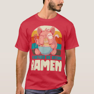 Funny Ramen Food Noodles Japanischer Anime Fun Lie T-Shirt