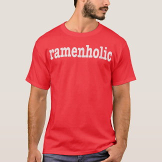 Funny Ramen Lover - 'RamenAlkoholiker' Ramen Lover T-Shirt